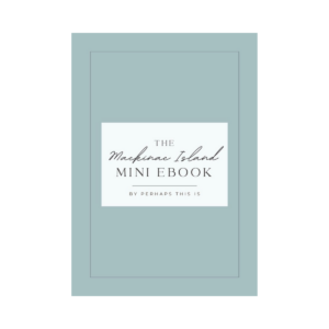 Mackinac Island Travel Guide Mini Ebook