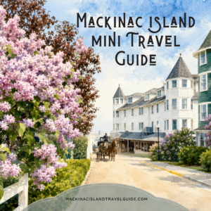 Mackinac Island Mini Travel Guide Ebook